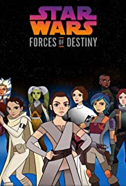 Watch Full Movie :Star Wars: Forces of Destiny (20172018)