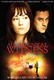 Watch Full Movie :The Accidental Witness (2006)