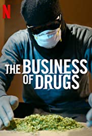 Watch Full Movie :The Business of Drugs (2020)