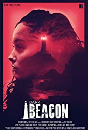 Watch Full Movie :Dark Beacon (2017)