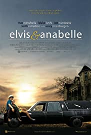 Watch Full Movie :Elvis and Anabelle (2007)