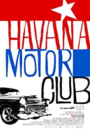 Watch Full Movie :Havana Motor Club (2015)