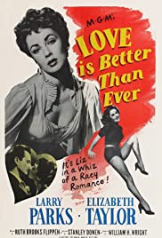 Watch Full Movie :Love Is Better Than Ever (1952)