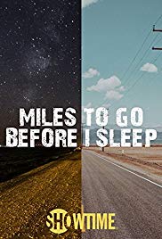 Watch Full Movie :Miles to Go Before I Sleep (2016)