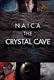 Watch Full Movie :Naica: Secrets of the Crystal Cave (2008)