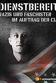Watch Full Movie :Dienstbereit  Nazis und Faschisten im Auftrag der CIA (2013)