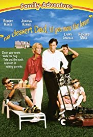 Watch Full Movie :No Dessert, Dad, Till You Mow the Lawn (1994)