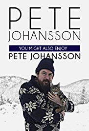 Watch Full Movie :Pete Johansson: You Might also Enjoy Pete Johansson (2016)