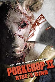Watch Full Movie :Porkchop II: Rise of the Rind (2011)
