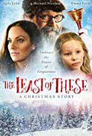 Watch Full Movie :The Least of These: A Christmas Story (2018)