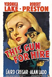 Watch Full Movie :This Gun for Hire (1942)