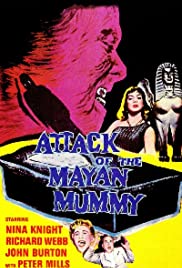 Watch Full Movie :Attack of the Mayan Mummy (1964)