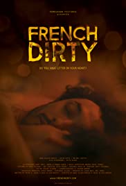 Watch Full Movie :French Dirty (2015)