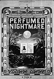 Watch Full Movie :Perfumed Nightmare (1977)