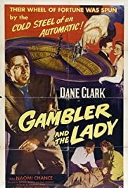 Watch Full Movie :Gambler and the Lady (1952)