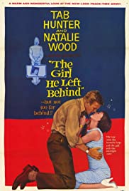 Watch Full Movie :The Girl He Left Behind (1956)