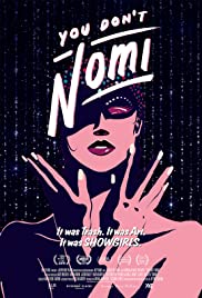 Watch Full Movie :You Dont Nomi (2019)