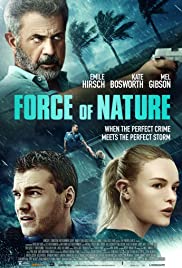 Watch Full Movie :Force of Nature (2020)