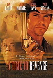 Watch Full Movie :A Time to Revenge (1997)
