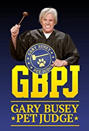 Watch Full Movie :Gary Busey: Pet Judge (2020 )
