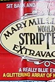 Watch Full Movie :Mary Millingtons World Striptease Extravaganza (1981)