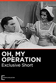 Watch Full Movie :Oh, My Operation (1931)