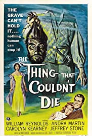 Watch Full Movie :The Thing That Couldnt Die (1958)