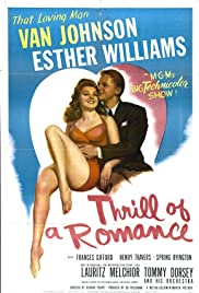 Watch Full Movie :Thrill of a Romance (1945)