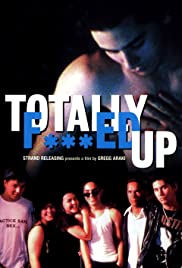 Watch Full Movie :Totally F***ed Up (1993)