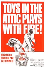 Watch Full Movie :Toys in the Attic (1963)