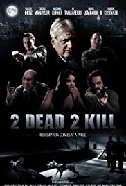 Watch Full Movie :2 Dead 2 Kill (2013)