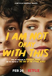 Watch Full Movie :I Am Not Okay with This (2020 )