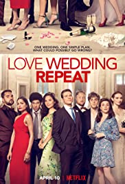 Watch Full Movie :Love. Wedding. Repeat (2020)