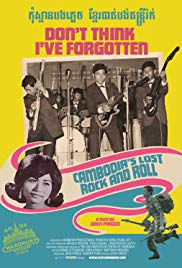 Watch Full Movie :Dont Think Ive Forgotten: Cambodias Lost Rock & Roll (2014)