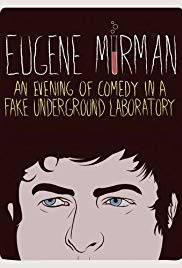 Watch Full Movie :Eugene Mirman: An Evening of Comedy in a Fake Underground Laboratory (2012)