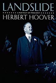 Watch Full Movie :Landslide: A Portrait of President Herbert Hoover (2009)