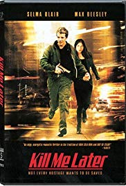 Watch Full Movie :Kill Me Later (2001)