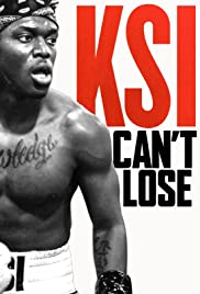 Watch Full Movie :KSI: Cant Lose (2018)