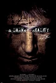 Watch Full Movie :A Darker Reality (2008)