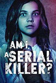 Watch Full Movie :Am I a Serial Killer? (2019)