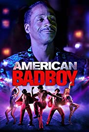 Watch Full Movie :American Bad Boy (2015)