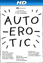 Watch Full Movie :Autoerotic (2011)