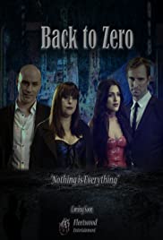 Watch Full Movie :Back to Zero (2019)