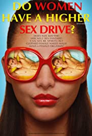 Watch Full Movie :Do Women Have A Higher Sex Drive? (2018)