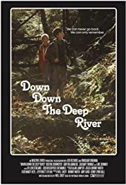 Watch Full Movie :Down Down the Deep River (2014)