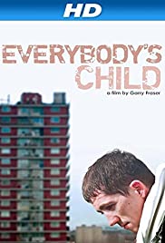Watch Full Movie :Everybodys Child (2014)