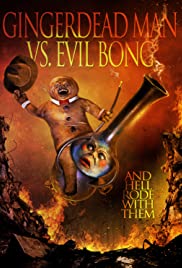 Watch Full Movie :Gingerdead Man Vs. Evil Bong (2013)