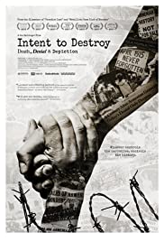 Watch Full Movie :Intent to Destroy: Death, Denial & Depiction (2017)