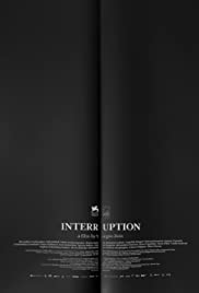 Watch Full Movie :Interruption (2015)