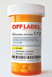 Watch Full Movie :Off Label (2012)